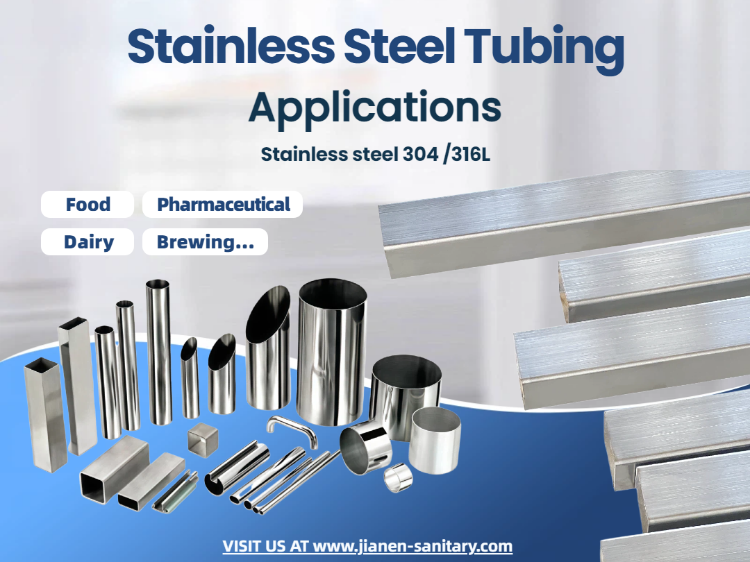 Applications Of Stainless Steel Sanitary Tubing